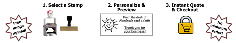 Custom Rubber Stamps - Personalized Rubber Stamps in Three Easy Steps! Personalize Custom Rubber Stamps in Three Steps
