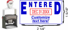 Buy an "ENTERED" custom date stamp with rotating month, date and year bands. Self-inking stamp with customizable area below date.
