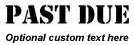 PAST DUE Stamp Sample