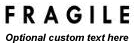 FRAGILE Stamp Sample